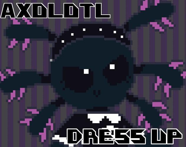 axolotl dress up