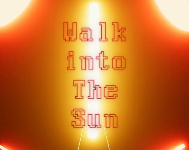 Walk into The Sun screenshot 2