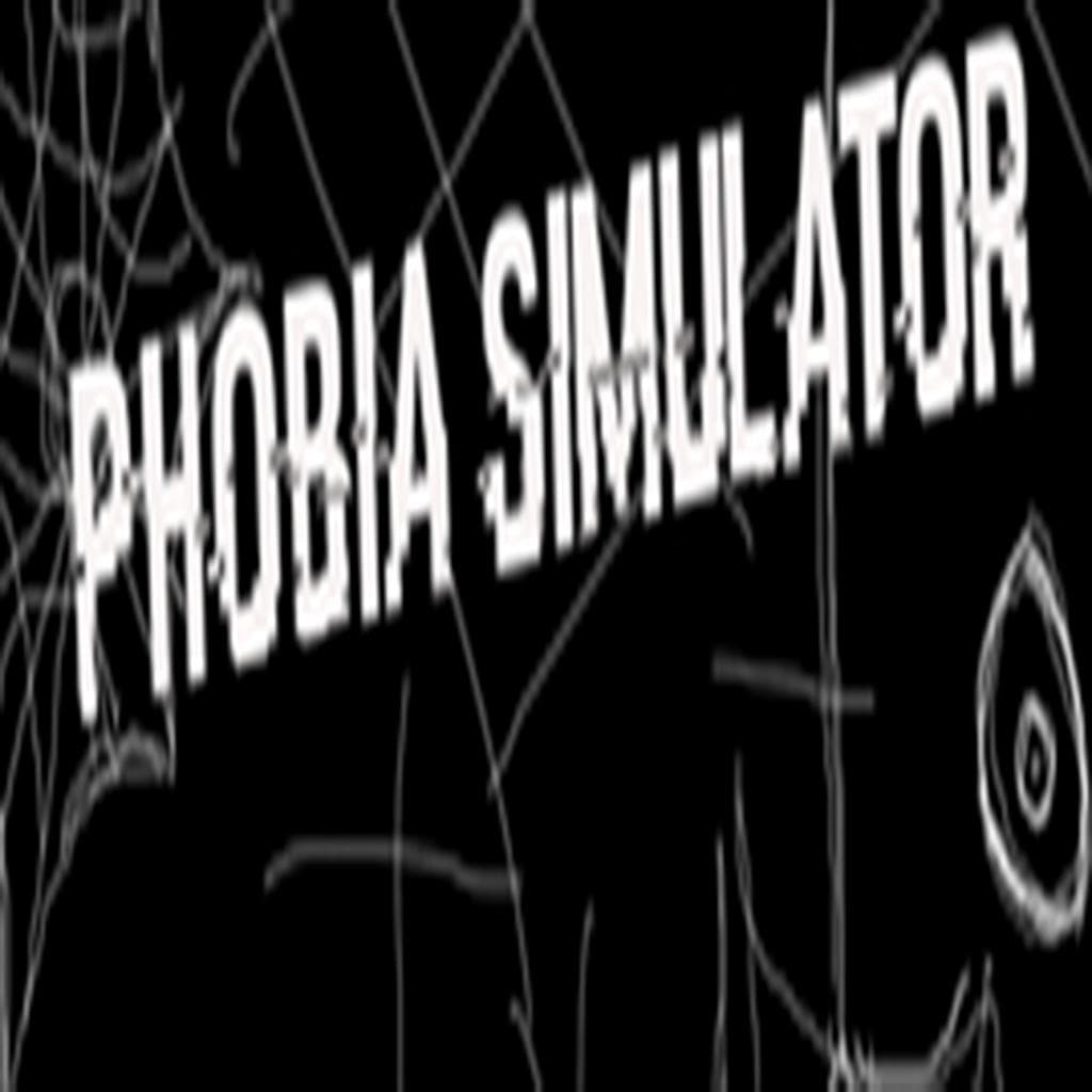 Phobia Simulator