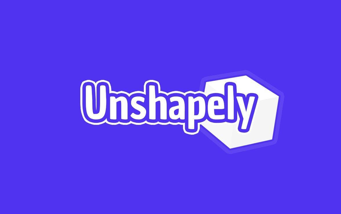 Unshapely