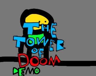 The Tower Of DOOM: Demo