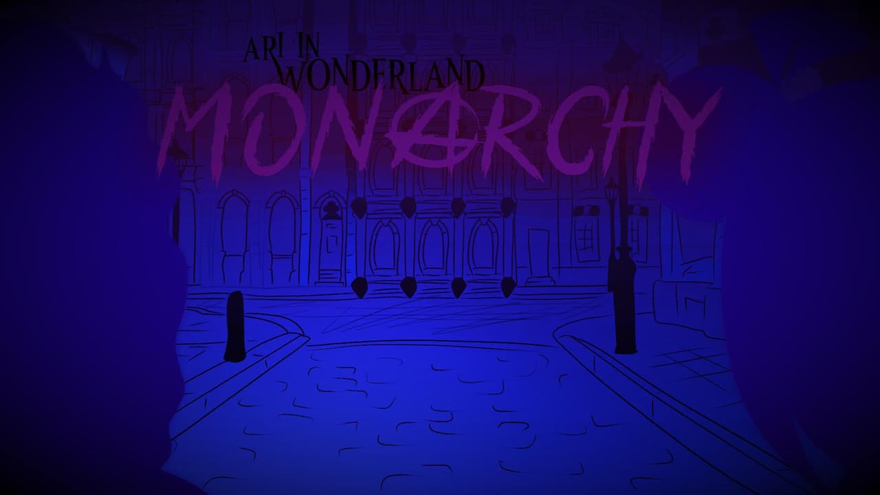 Ari In Wonderland: monARCHY
