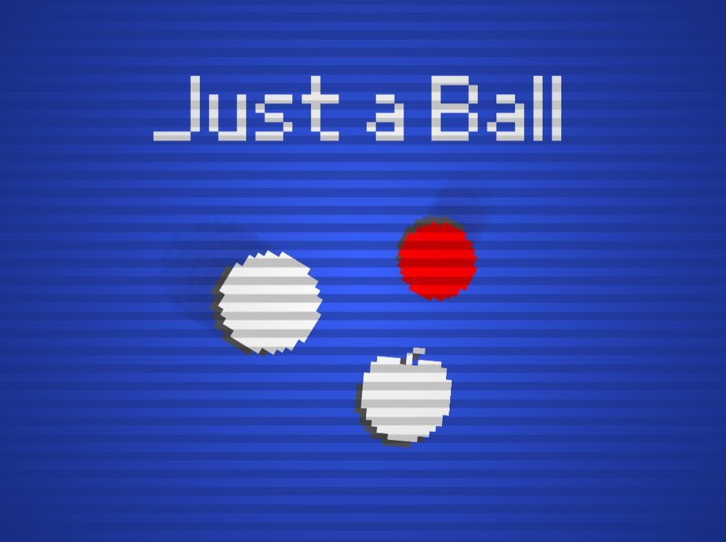 Just a ball (itch) (The RulOs)