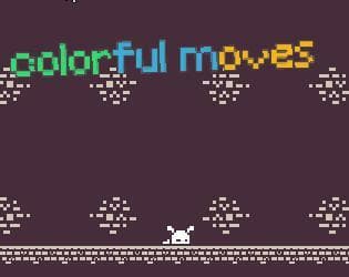 Colorful Moves
