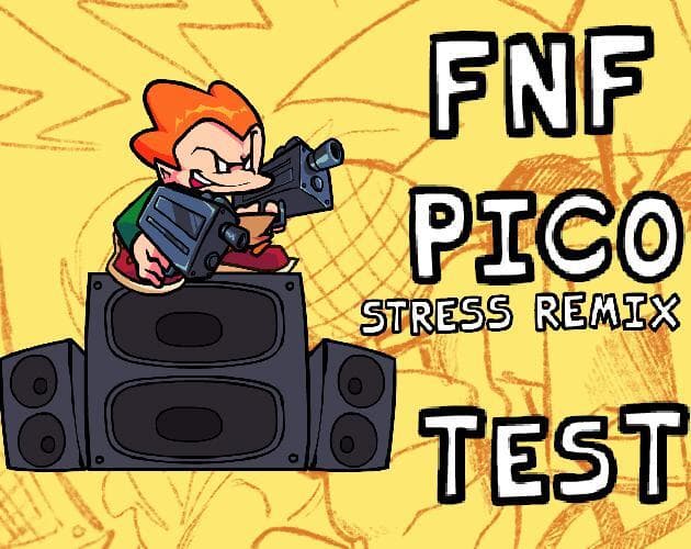 FNF Pico Stress Remix Test