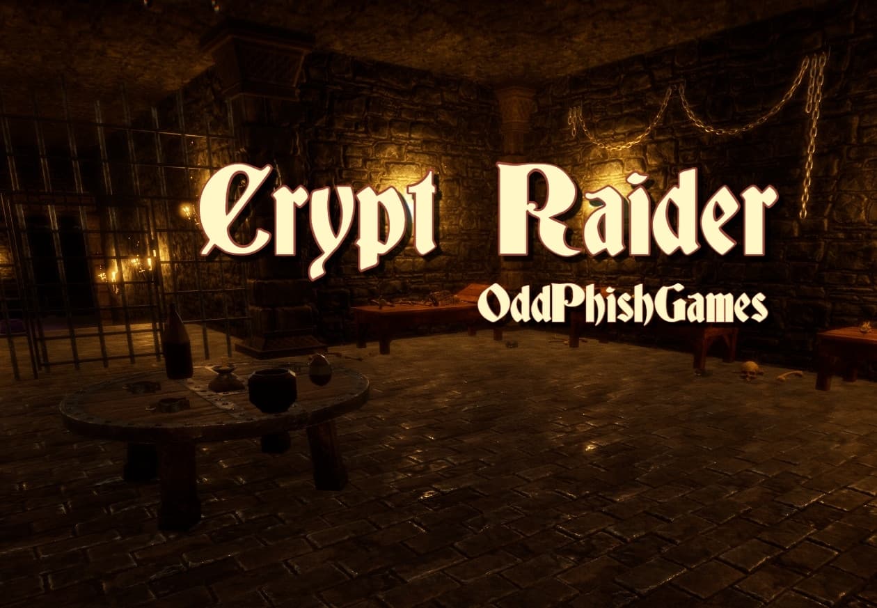 Crypt Raider (OddPhishGames)