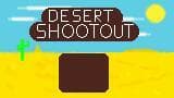 (UP2005834) Desert Shooutout