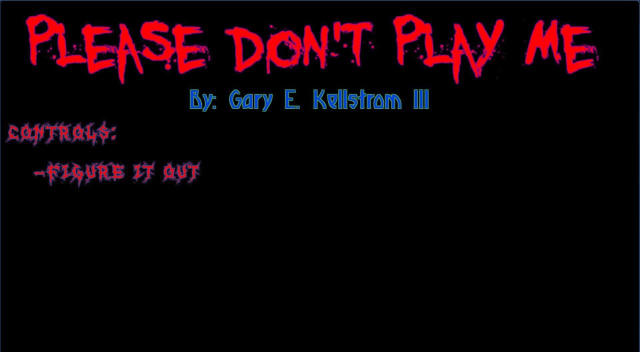 Please Do Not Play Me screenshot 2