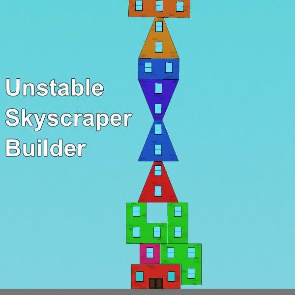 USB: Unstable Skyscraper Builder