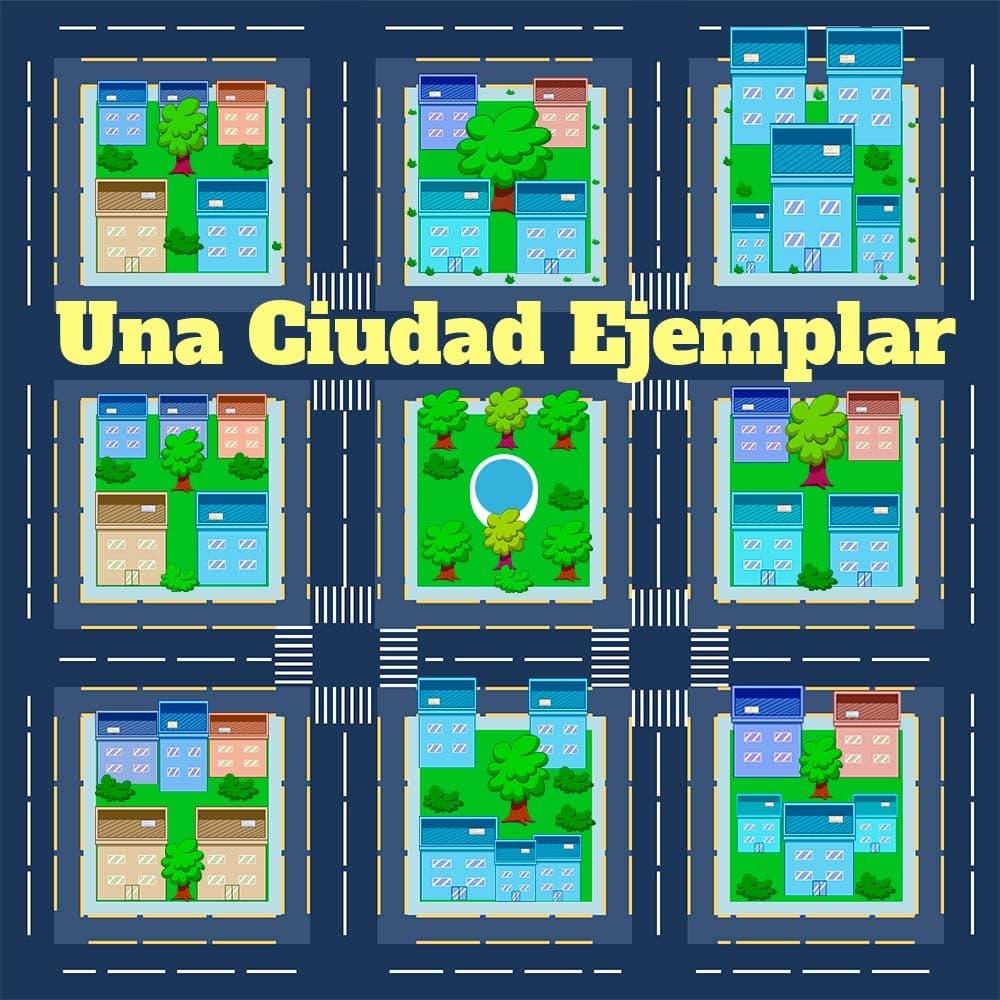 Una Ciudad Ejemplar