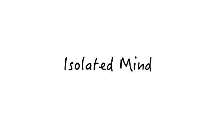 Isolated Mind (Entertaining Industries)