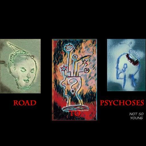 Road To Psychoses