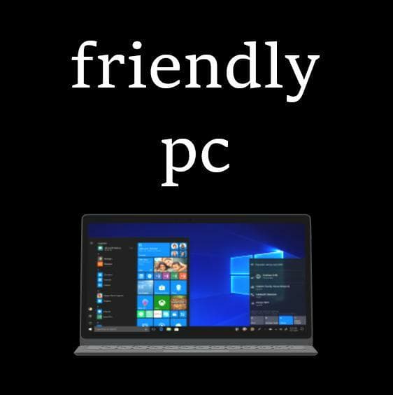 friendly pc