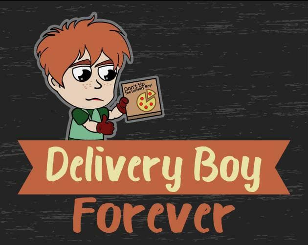 Delivery Boy Forever