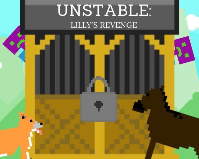 Unstable: Lillys Revenge