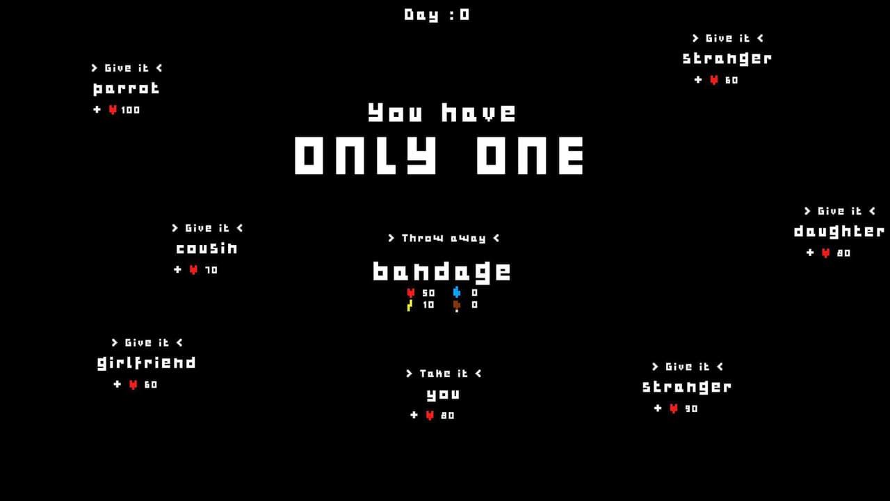 You have only one decision