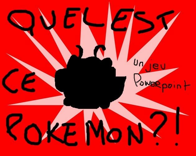 QUEL EST CE POKEMON ? Un jeu Powerpoint (FR)