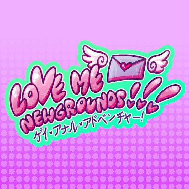 Love Me Newgrounds!!!