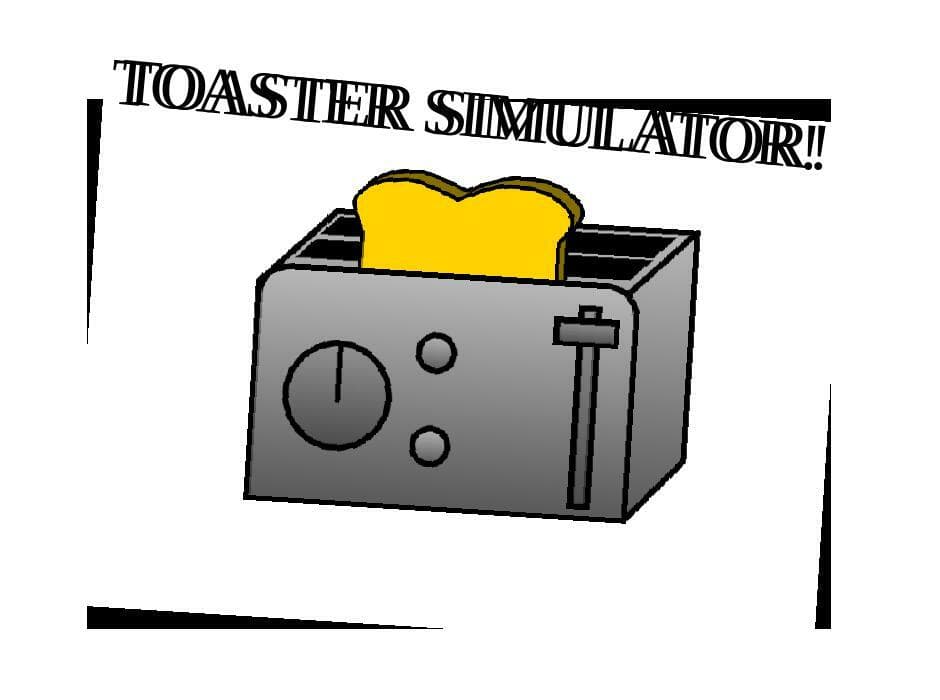 Toaster simulator