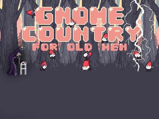 Gnome Country For Old Men