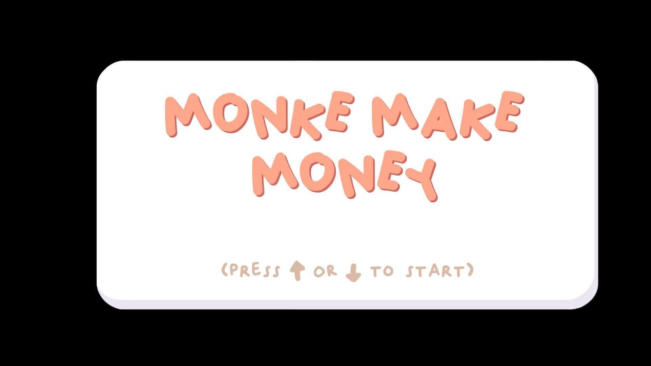 Monke Make Money