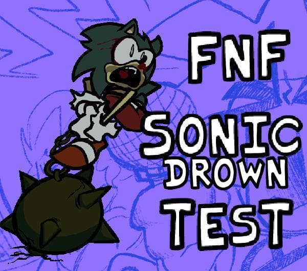 FNF Sonic Drown Test