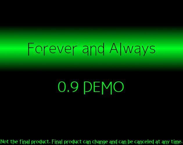 Forever and Always 0.9 DEMO