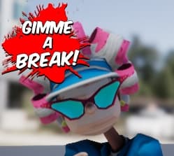 Gimme a break