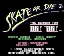 Skate or Die 2: The Search for Double Trouble screenshot 2