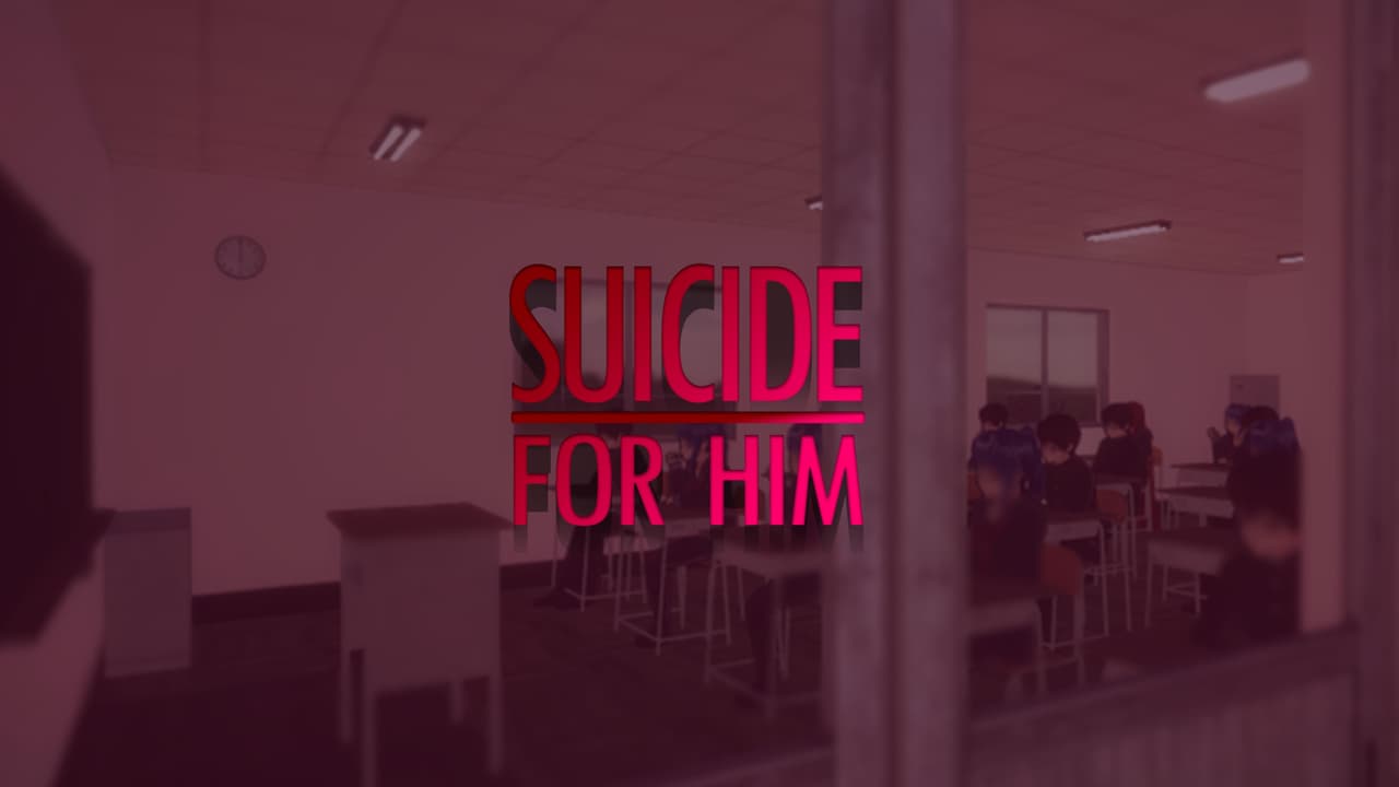 Suicide For Him (itch)