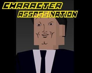 Character Assassination (SandWolff)