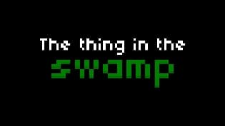 The Thing in the Swamp screenshot 2