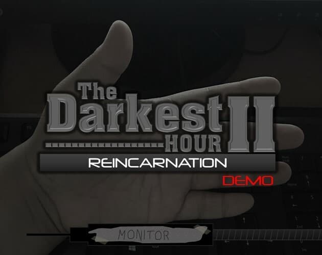 The Darkest Hour II - Reincarnation DEMO