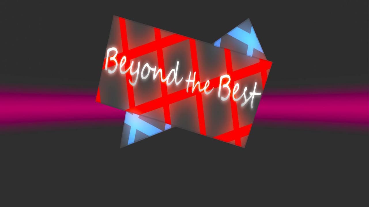 Beyond the Best