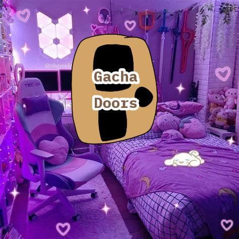 Gacha Doors