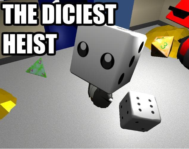 The Diciest Heist
