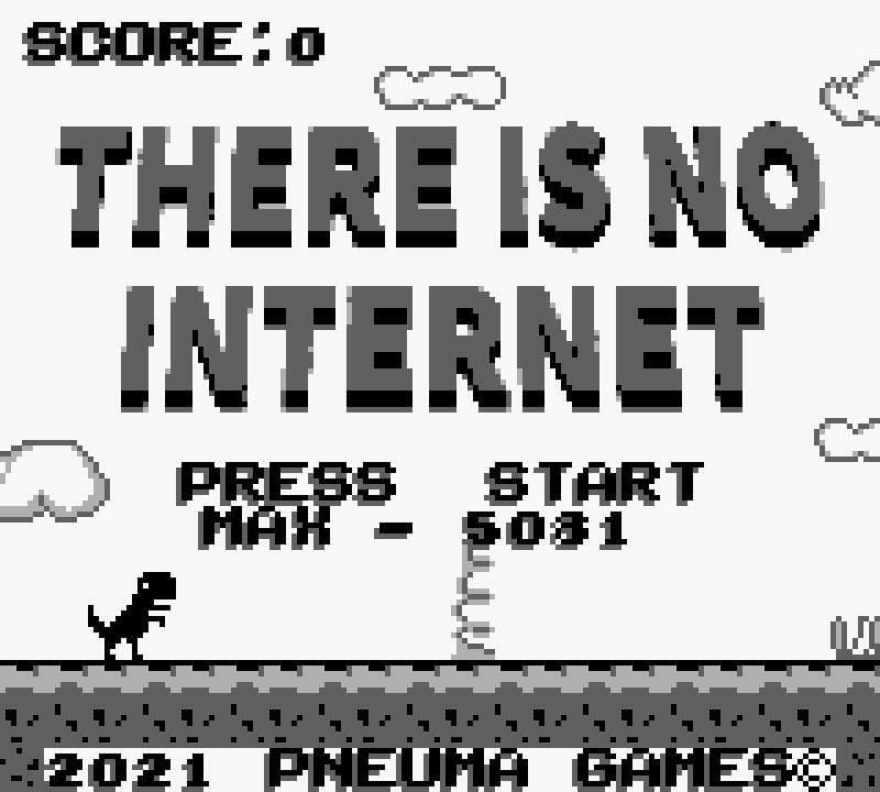 There is no Internet