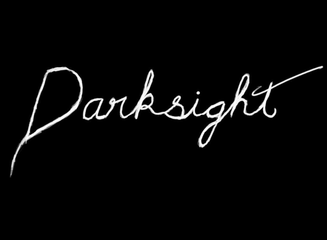 Darksight