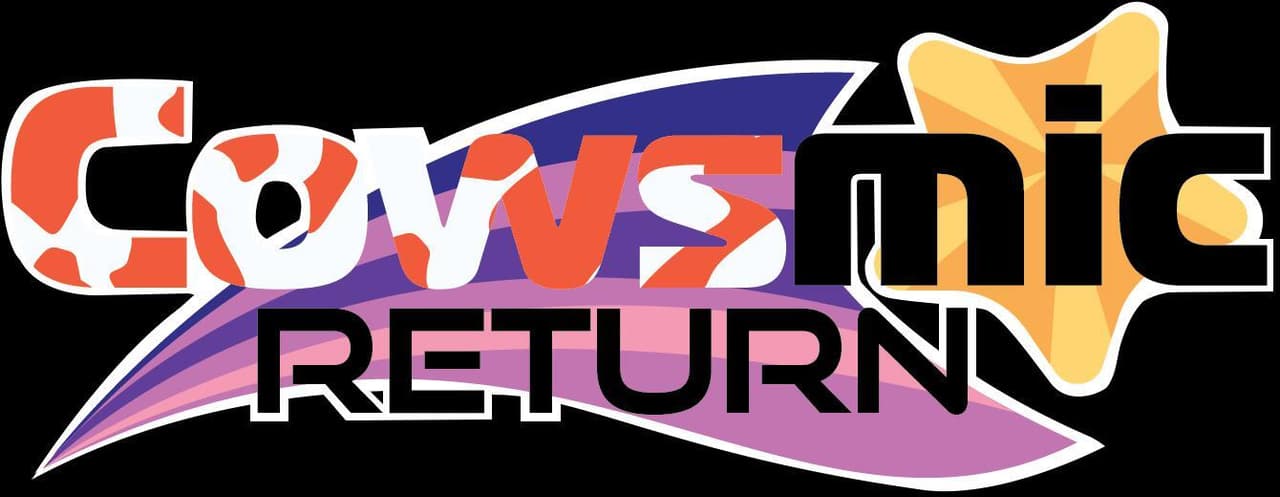 Cowsmic Return