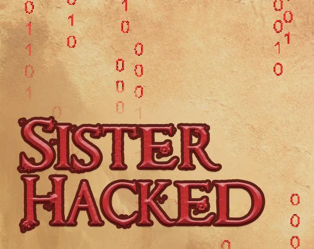Sister Hacked