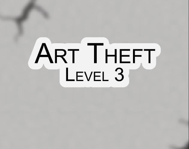 Art Theft: Level 3