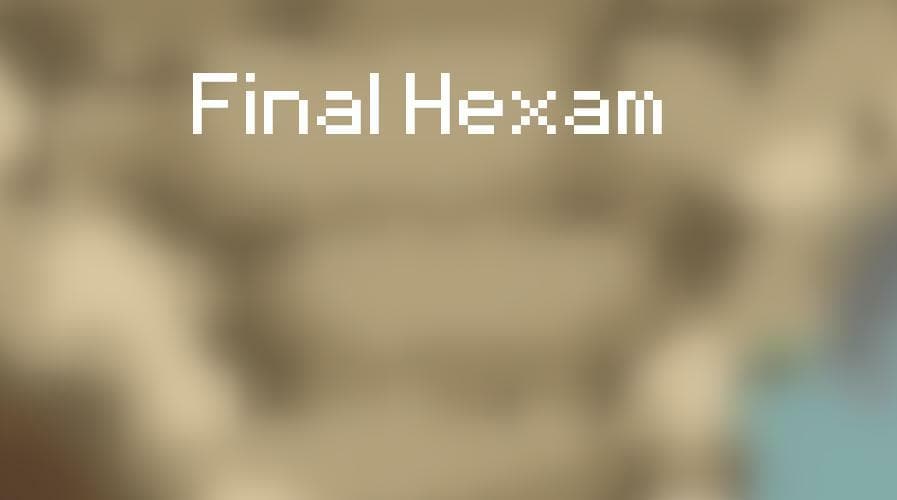 Final Hexam