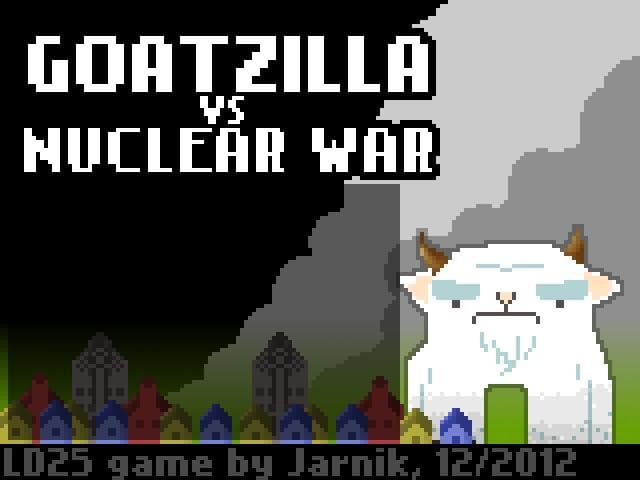Goatzilla vs Nuclear War