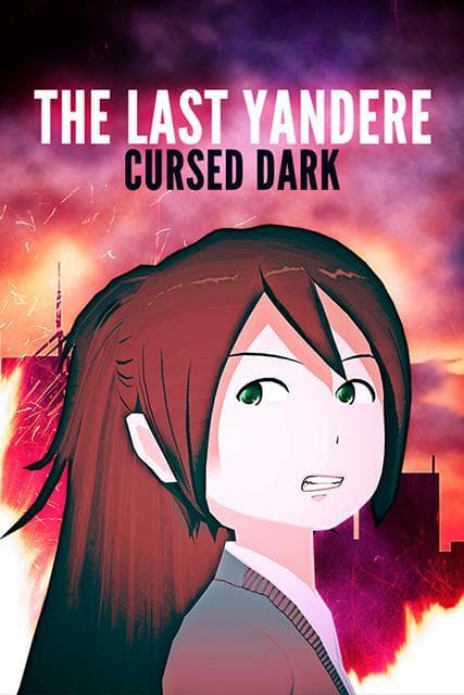 The Last Yandere: Cursed Dark (itch)