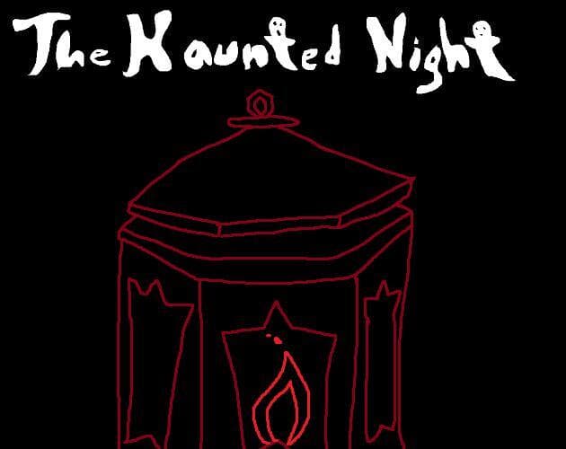 The Haunted Night