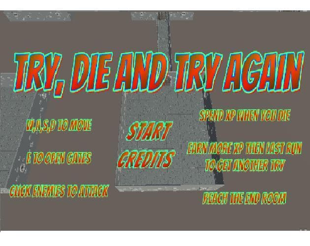 Try, die and try again