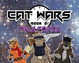 Cat Wars Book 3: Time Force