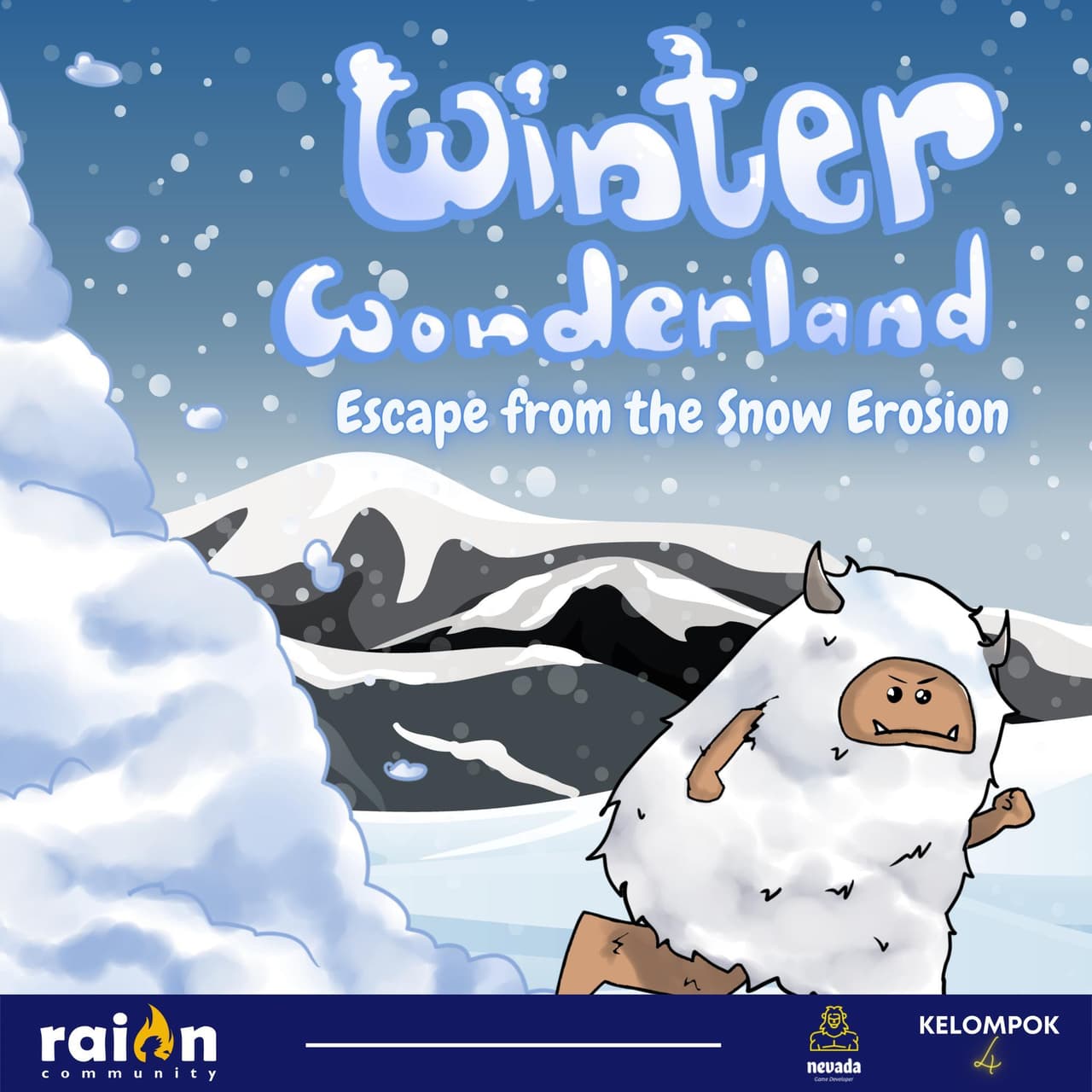 Winter Wonderland - Escape from the Snow Erosion