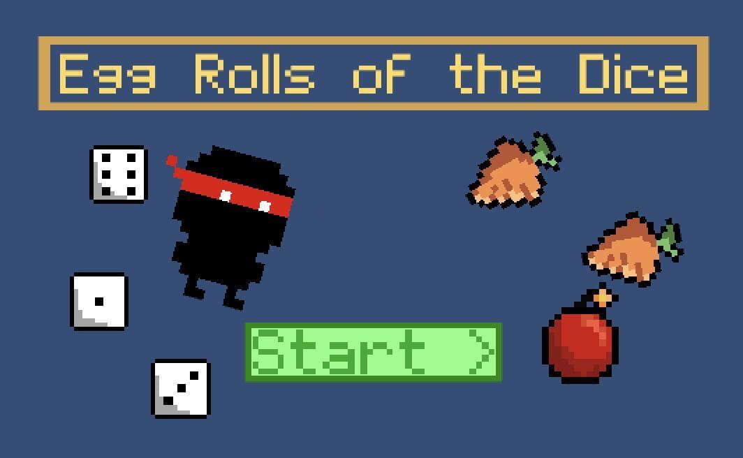 Egg Rolls of the Dice