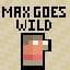 MaxGoesWild